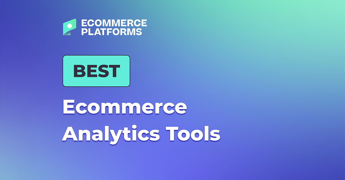 8 doit avoir des outils d'analyse de commerce électronique